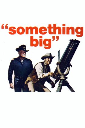 Something Big's poster