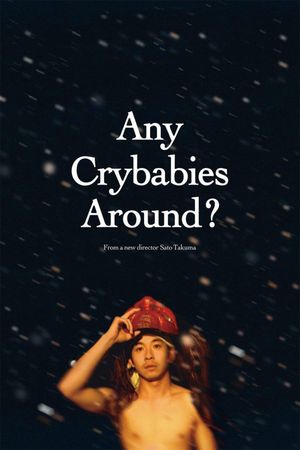 Any Crybabies Around?'s poster