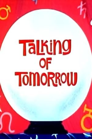 Talking of Tomorrow's poster