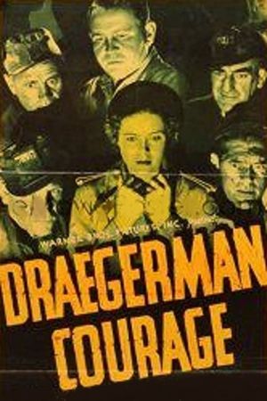 Draegerman Courage's poster