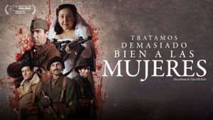 Tratamos demasiado bien a las mujeres's poster