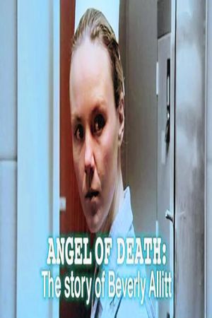 Angel of Death: The Story of Beverly Allitt's poster