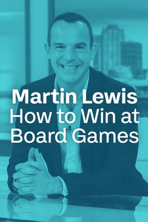 Martin Lewis: How to Win at Board Games's poster