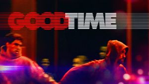 Good Time's poster
