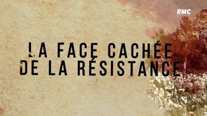 La face cachée de la Résistance's poster