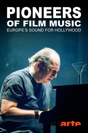 Pioniere der Filmmusik - Europas Sound für Hollywood's poster