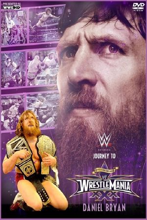 Journey to WrestleMania: Daniel Bryan's poster