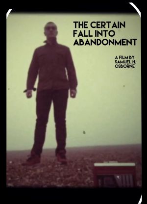 The Certain Fall into Abandonment's poster