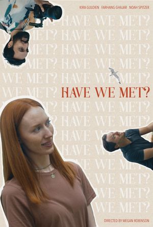 Have We Met?'s poster