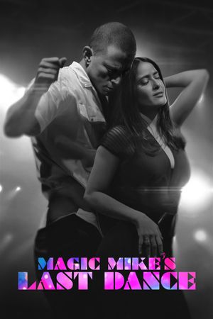 Magic Mike's Last Dance's poster