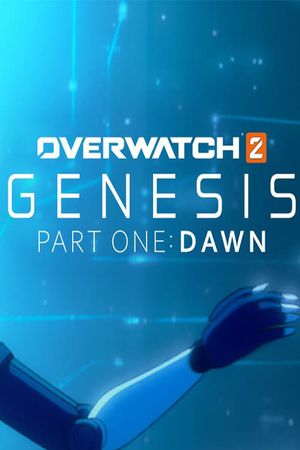 Overwatch: GENESIS – PART ONE: DAWN's poster image