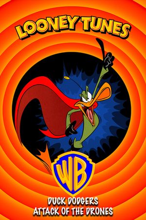 Duck Dodgers in Attack of the Drones's poster