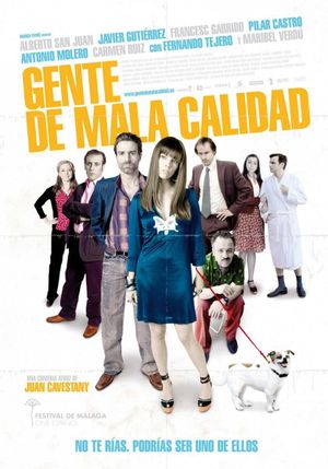 Gente de mala calidad's poster