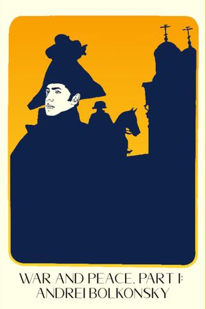 War and Peace, Part I: Andrei Bolkonsky's poster