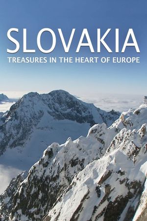 SLOVAKIA: Treasures in the Heart of Europe's poster