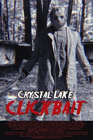 We Spent Friday the 13th at Crystal Lake - NOT CLICKBAIT's poster