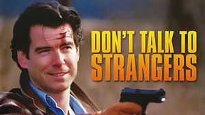 Don't Talk to Strangers's poster