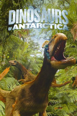 Dinosaurs of Antarctica's poster