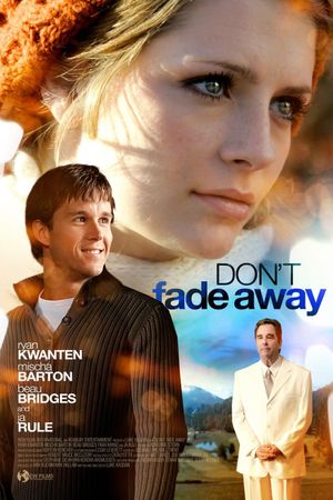 Don't Fade Away's poster