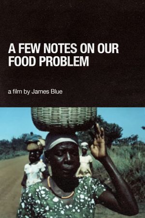 A Few Notes on Our Food Problem's poster image