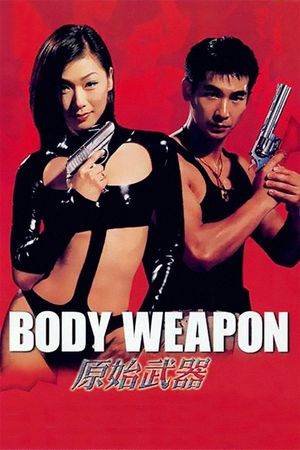 Body Weapon's poster