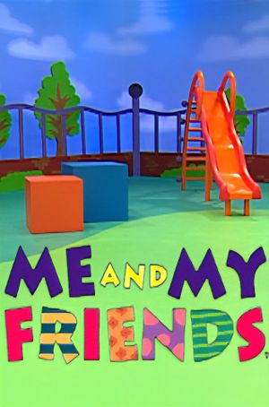 Me and My Friends's poster