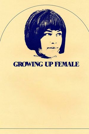 Growing Up Female's poster