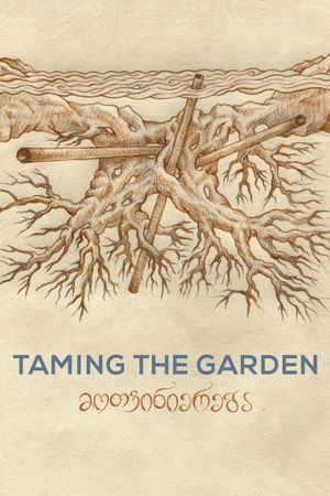 Taming the Garden's poster