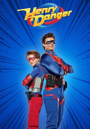 Henry Danger: The Danger Begins's poster image