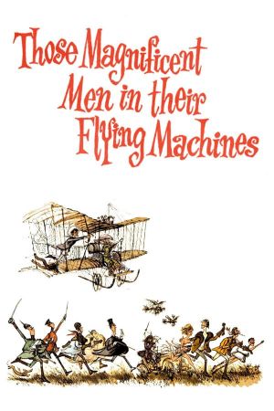 Those Magnificent Men in Their Flying Machines or How I Flew from London to Paris in 25 Hours 11 Minutes's poster
