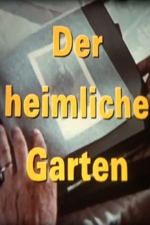 Der heimliche Garten's poster image