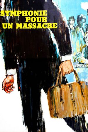 Symphonie pour un massacre's poster
