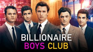 Billionaire Boys Club's poster