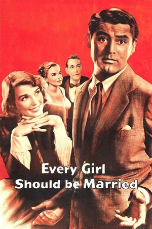 Every Girl Should Be Married's poster