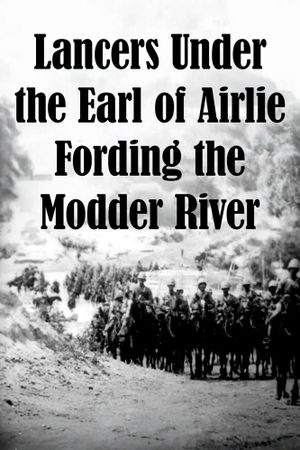 Lancers Under the Earl of Airlie Fording the Modder River's poster