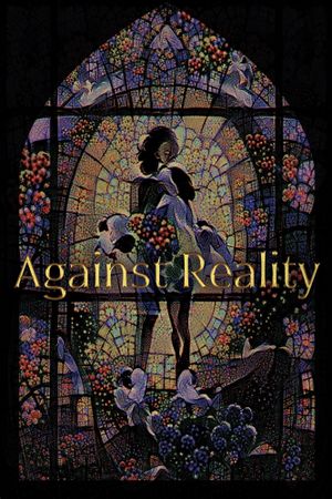 Against Reality's poster