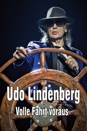 Udo Lindenberg: Volle Fahrt voraus - Begegnungen auf dem Lindischen Ozean's poster