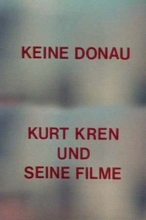 No Danube - Kurt Kren and His Films's poster image