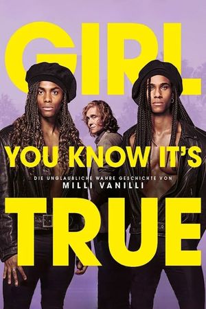Girl You Know It's True's poster