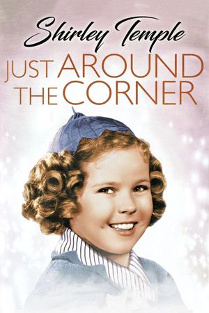 Just Around the Corner's poster
