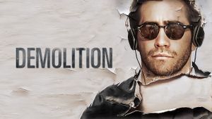 Demolition's poster