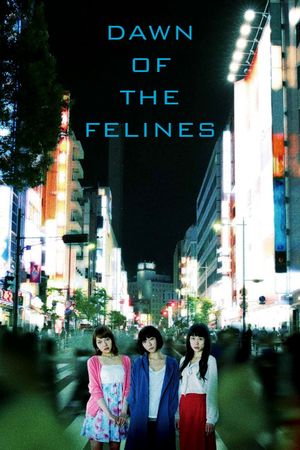 Dawn of the Felines's poster