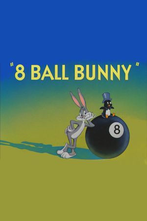 8 Ball Bunny's poster