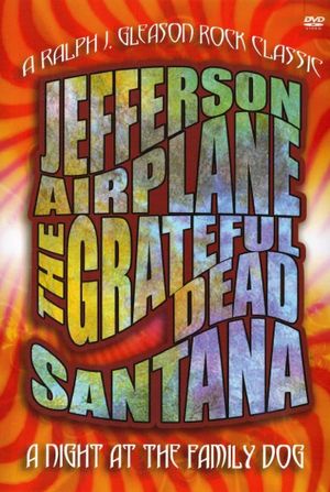 San Francisco Rock: A Night at the Family Dog's poster