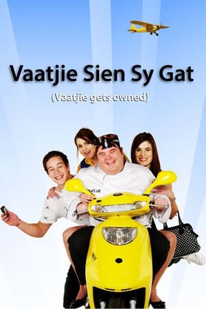 Vaatjie Sien sy Gat's poster