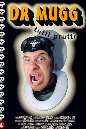 Dr Mugg Tutti Prutti's poster