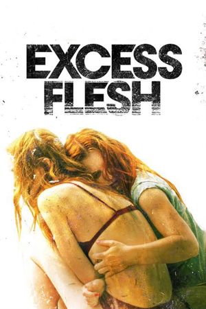 Excess Flesh's poster