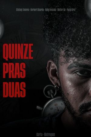 Quinze Pras Duas's poster image