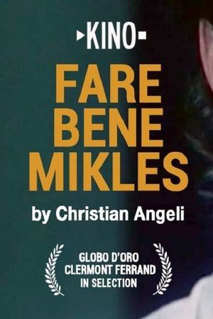 Fare bene Mikles's poster