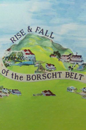 Rise and Fall of the Borscht Belt's poster